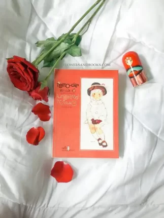 Sách Totto chan bên cửa sổ – Kuroyanagi Tetsuko, tác phẩm kinh điển cho các bậc cha mẹ và trẻ em, cuốn sách hay không thể thiếu trong tủ sách của gia đình để giáo dục trẻ